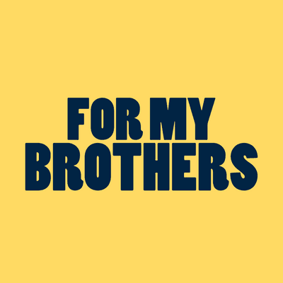 Profile image of For My Brothers