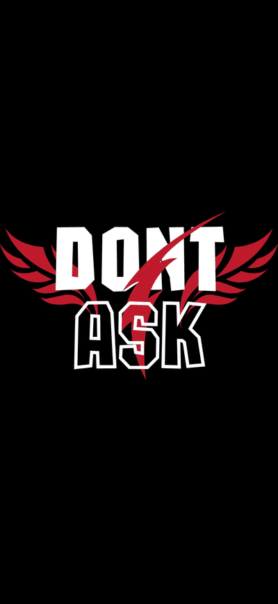Profile image of Don't Ask